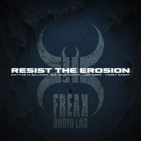 Freak Audio Lab - Resist The Erosion - CD