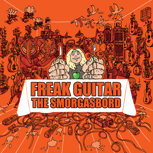 Freak Guitar - The Smorgasbord - double CD